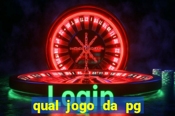 qual jogo da pg ta pagando agora